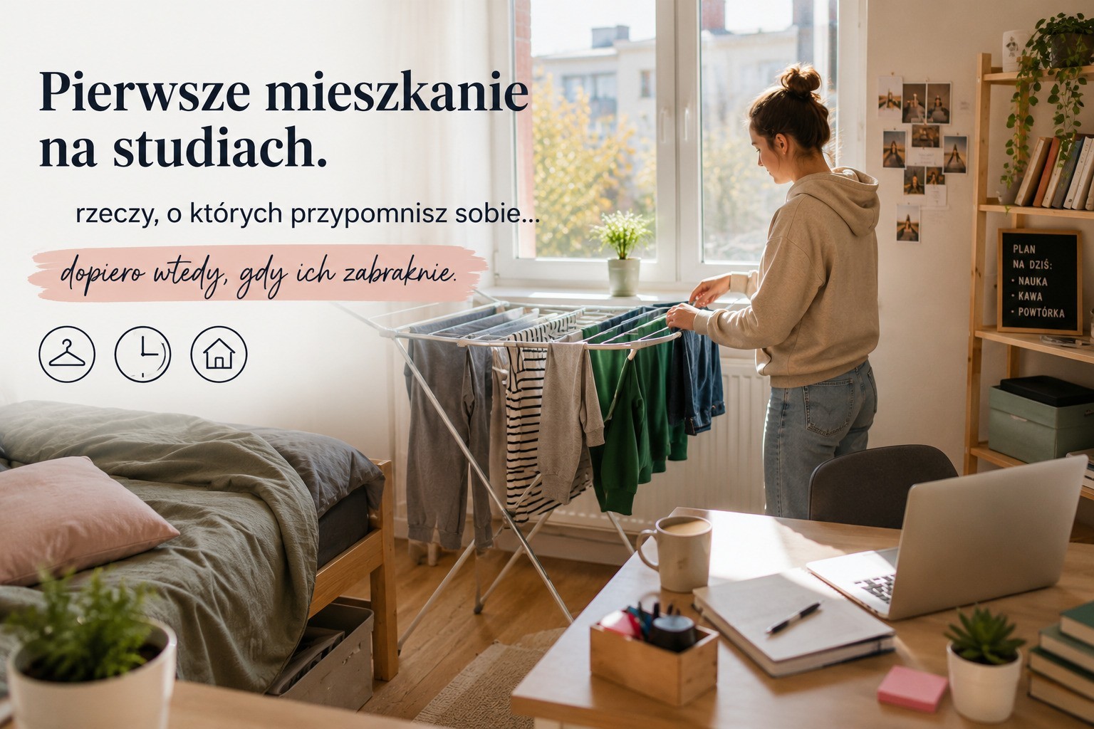 Pierwsze mieszkanie studenckie? 5 nieoczywistych rzeczy, o których przypomnisz sobie dopiero wtedy, gdy ich zabraknie